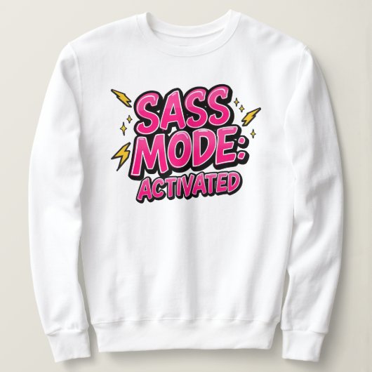 Funny "Sass Mode Activated" Quote Trui (Design voorkant)