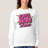 Funny "Sass Mode Activated" Quote Trui (Voorkant)