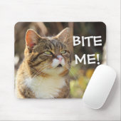 Funny Sassy Cat met Attitude Bite me Muismat (Met muis)