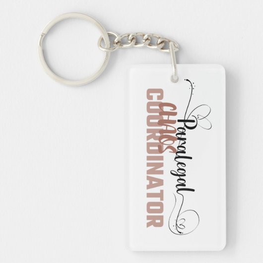 Funny Sassy Chaos Coordinator Sleutelhanger Design (Voorkant)
