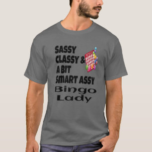 Funny Sassy Classy en een beetje slimme Assy Bingo T-shirt
