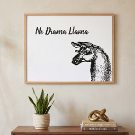 Funny Sassy No Drama Llama Drawing Black and White Poster