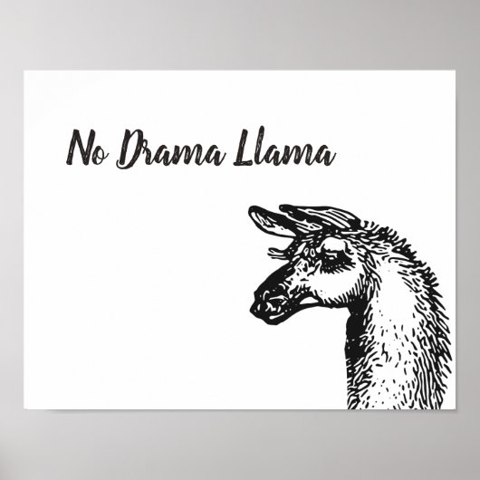 Funny Sassy No Drama Llama Drawing Black and White Poster (Voorkant)
