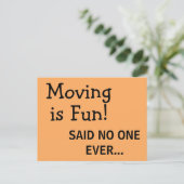 Funny Sassy Sarcasm Oranje Moving Announge Briefkaart (Staand voorkant)
