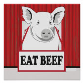 Funny Save a Hog Eat Beef 20x20 Poster (Voorkant)