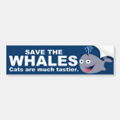 Funny Save the Whales Quote Bumpersticker (Voorkant)