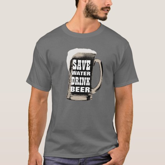 Funny Save Water Drink Beer T-shirt (Voorkant)