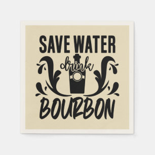 Funny save water drink bourbon woord art servet