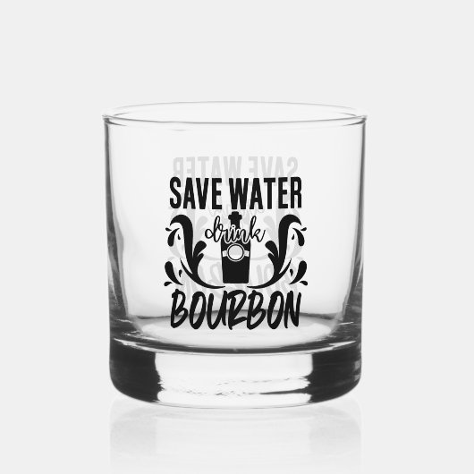 Funny save water drink bourbon woord art whisky glas (Voorkant)