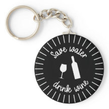 Funny Save Water Drink wijnsleutelhanger