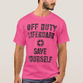 Funny Save Yourself Lifeguard Swimming Pool Off T-shirt (Voorkant)