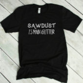 Funny Sawsel is Man Glitter T-shirt