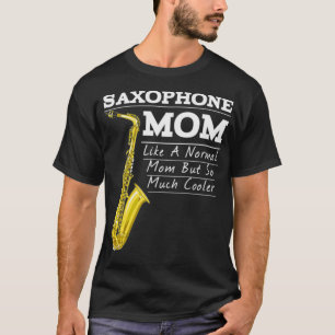 Funny Saxophone Marching Band Mam T-shirt