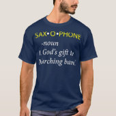 Funny Saxophone Player  Saxophone Definition T-shirt (Voorkant)