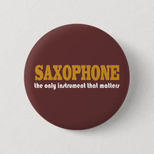 Funny Saxophone Quote Button