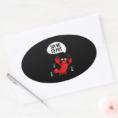 Funny say no-Pot Anti-Drug Cute Lobster Gift Ovale Sticker (Envelop)