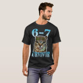 Funny Saying 67 Cats Tummy Ache Survivor Cat Meme  T-shirt (Voorkant volledig)