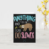 Funny Saying Anything You Can Do I Can Do Slower M Kaart (Gele Bloem)