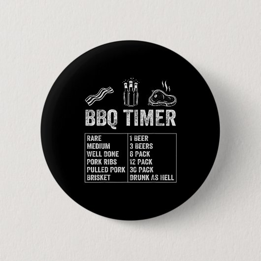 Funny Saying Bbq Timer Beer Grill Dad Barbecue Dri Ronde Button 5,7 Cm (Voorkant)