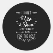 Funny Saying Coffee Ronde Sticker (Voorkant)