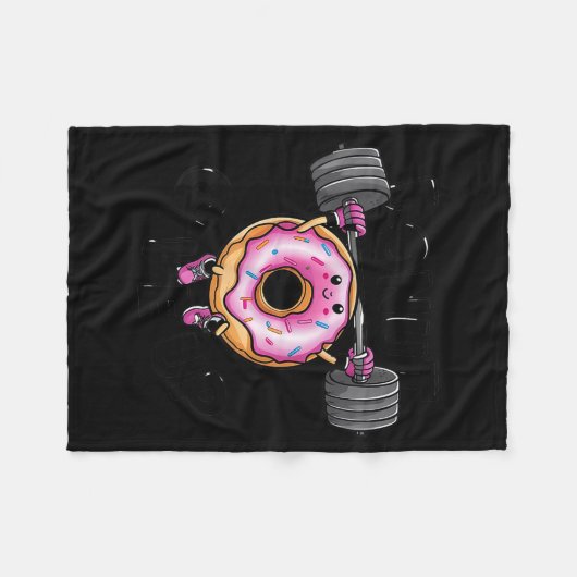 Funny Saying Donut Give Up Gym Weight Lifting Work Fleece Deken (Voorkant (Horizontaal))