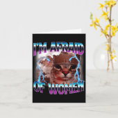 Funny Saying Humor Afraid Of Women Cat Meme Animal Kaart (Gele Bloem)