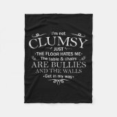 Funny Saying I'm Not Clumsy Sarcastic Women Men Bo Fleece Deken (Voorkant)