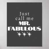 Funny Saying Mr Fabulous Descriptive  Poster (Voorkant)
