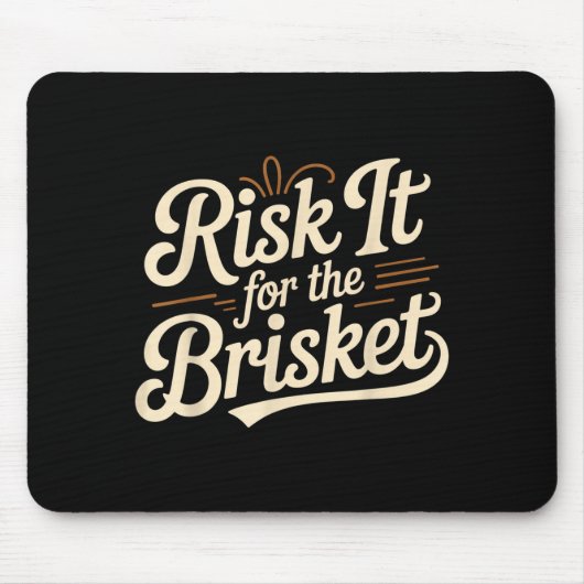 Funny Saying Risk It For The Brisket Bbq Joke Wome Muismat (Voorkant)