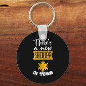 Funny Saying There's A New Sheriff In Town Deputy  Sleutelhanger (Voorkant)