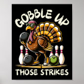 Funny Saying Turkey Playing Bowling Thanksgiving H Poster (Voorkant)
