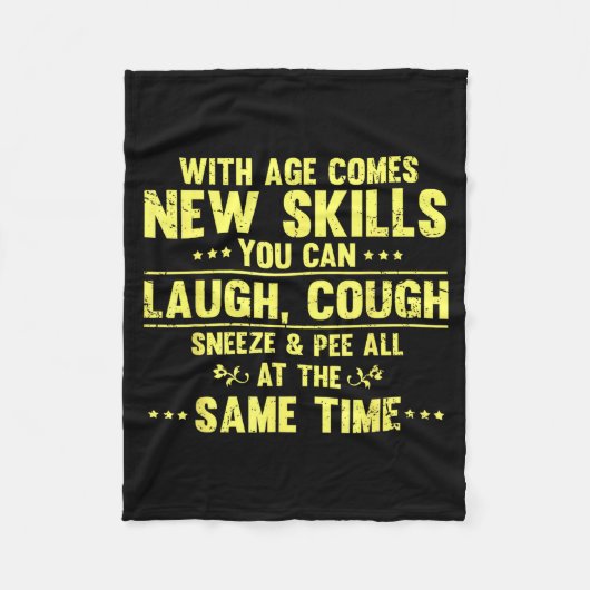 Funny Saying With Age Comes New Skills Sarcastic W Fleece Deken (Voorkant)