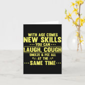 Funny Saying With Age Comes New Skills Sarcastic W Kaart (Gele Bloem)