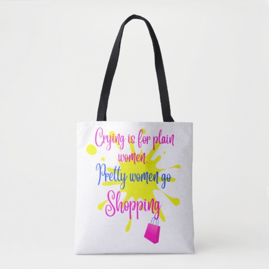 Funny Sayings_Funny Quote_ Vrouwen gaan winkelen Tote Bag (Voorkant)