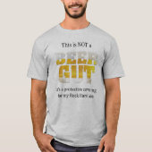 Funny Sayings | Geen BEER GUT-Shirt T-shirt (Voorkant)