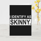Funny Sayings I Identify As Skinny Jokes Sarcastic Kaart (Gele Bloem)