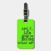 FUNNY SAYINGS LATEN LEVENSDUUR TOE ZONDER DAT IK O BAGAGELABEL (Voorkant verticaal)