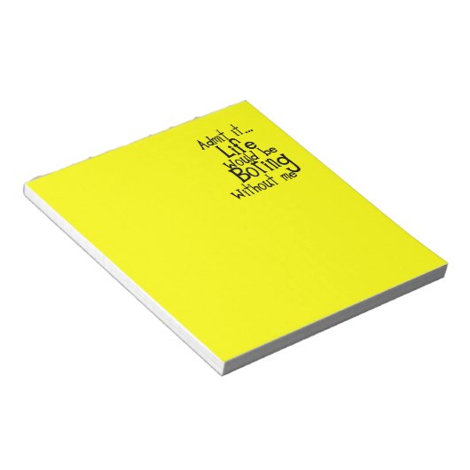 FUNNY SAYINGS LATEN LEVENSDUUR TOE ZONDER DAT IK O NOTITIEBLOK (Schuin)