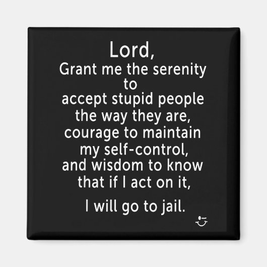 Funny Sayings S - New Serenity Jail Prayer  Magneet (Voorkant)