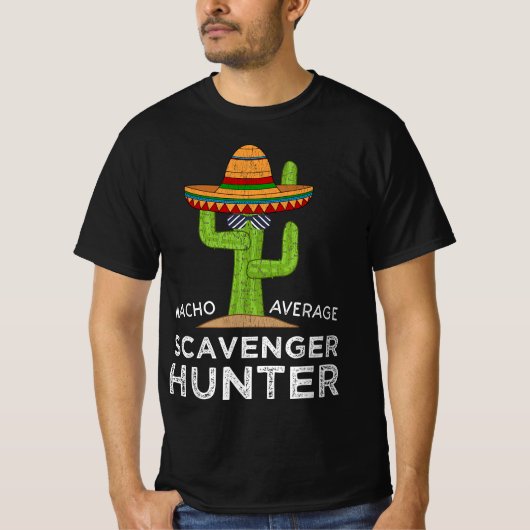 Funny Scavenger Hunt Saying For Adventure Hunter E T-shirt (Voorkant)