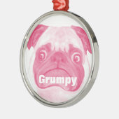 Funny Schattig PINK Grumpy Puggy Metalen Ornament (Links)