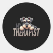 Funny Schnau Puppy My Therast Schnauzer Dog  Ronde Sticker (Voorkant)