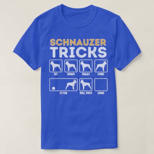 Funny Schnauzer Dog Tricks Sarcastic Dog Owner T-shirt (Design voorkant)