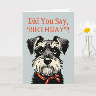 Funny Schnauzer Verjaardagsgroeten Kaart