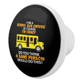 Funny School Bus - Crazy Buss Driver Fun Car Keramische Knop (Rechts)