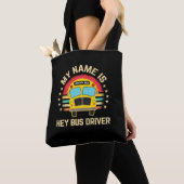 Funny School Bus Driver Name Tote Bag (Dichtbij)
