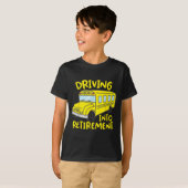 Funny School Bus Driver Retirement Gift Shirt (Voorkant volledig)