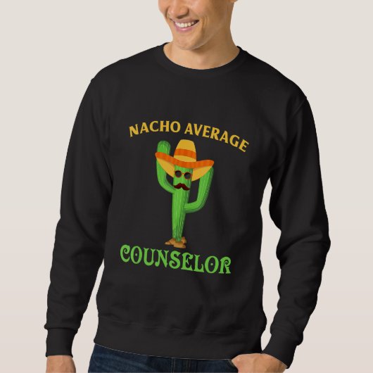 Funny School Counselor Nacho Retro Teacher Cactus  Trui (Voorkant)