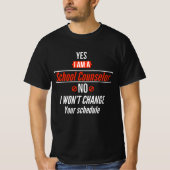 Funny School Counselor T-shirt (Voorkant)