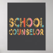 Funny School Counselor Teacher Leopard School Coun Poster (Voorkant)